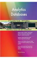 Analytics Databases A Complete Guide - 2019 Edition