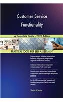Customer Service Functionality A Complete Guide - 2020 Edition