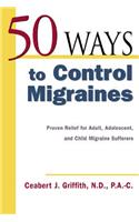 50 Ways to Control Migraines