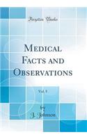 Medical Facts and Observations, Vol. 5 (Classic Reprint)