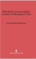 Metabolic Arrest and the Control of Biological Time