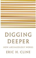 Digging Deeper