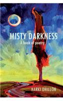Misty Darkness, a book of poetry.