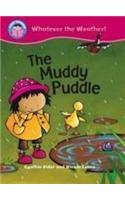 Muddy Puddle