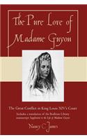 The Pure Love of Madame Guyon