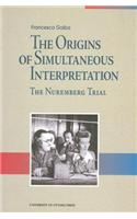 Origins of Simultaneous Interpretation