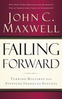Failing Forward: Turning Mistakes Into Stepping Stones for Success