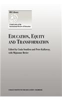 Education, Equity and Transformation