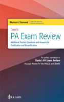 Davis's Pa Exam Review: Additional Practice Questions and Answers for Certification and Recertification