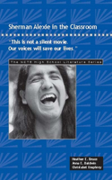 Sherman Alexie in the Classroom