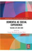 Dementia as Social Experience