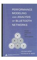 Performance Modeling and Analysis of Bluetooth Networks