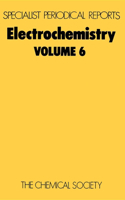 Electrochemistry: Volume 6