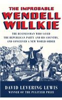 Improbable Wendell Willkie