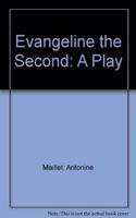 Evangeline the Second