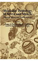 Molecular Pathology of Nerve and Muscle