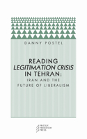 Reading Legitimation Crisis in Tehran