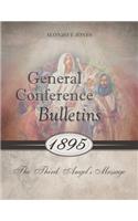 General Conference Bulletins 1895