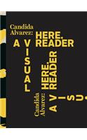 Candida Alvarez: Here: A Visual Reader