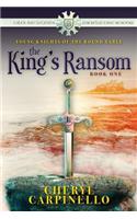 The King's Ransom: Young Knights of the Round Table