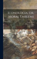 Iconologia, or, Moral Emblems