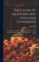 Causes Of Salvation And Vocation Considered