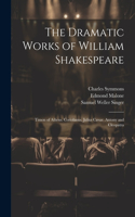 Dramatic Works of William Shakespeare