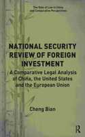 National Security Review of Foreign Investment