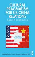 Cultural Pragmatism for US-China Relations