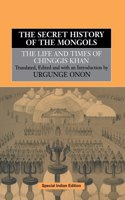 The Secret History Of The Mongols The Life And Times Of Chinggis Khan (With New Introduction By Prof Urgunge Onon)