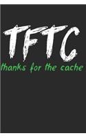 TFTC Thanks for the Cache