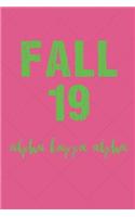 Fall 19 Alpha Kappa Alpha: Alpha Kappa Alpha Journal for sorority sister, future soror, friend, or family; AKA Sorority Paraphernalia for women; sorority gifts