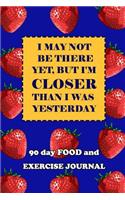 90 Day Food and Exercise Journal