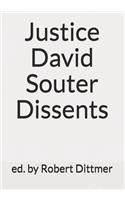 Justice David Souter Dissents