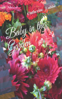 Baby in the Garden