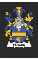 Fergus: Fergus Coat of Arms and Family Crest Notebook Journal (6 x 9 - 100 pages)