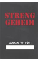 Streng Geheim