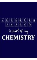 Lexington-Fayette Is Part of My Chemistry