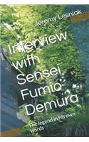 Interview with Sensei Fumio Demura