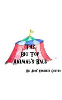 The Big Top Animal's Ball