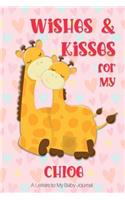 Wishes & Kisses for My Chloe