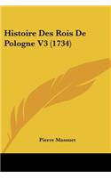 Histoire Des Rois De Pologne V3 (1734)