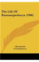 Life Of Ramanujacharya (1906)