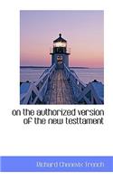 On the Authorized Version of the New Testtament