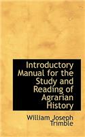 Introductory Manual for the Study and Reading of Agrarian History