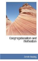 Congregationalism and Methodism
