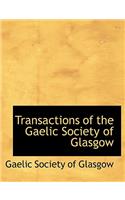 Transactions of the Gaelic Society of Glasgow