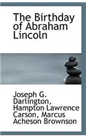 The Birthday of Abraham Lincoln