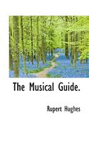 The Musical Guide.
