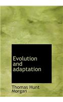 Evolution and Adaptation